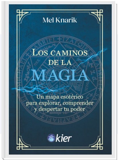Los Caminos de la Magia-Knarik Mel