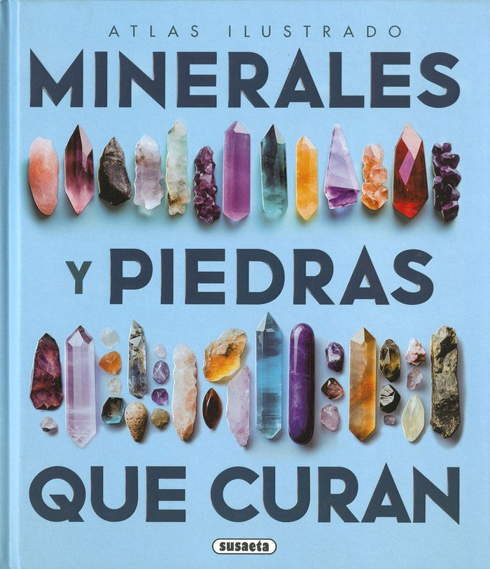 Los Minerales y las Piedras Que Curan-Duda Rudolf