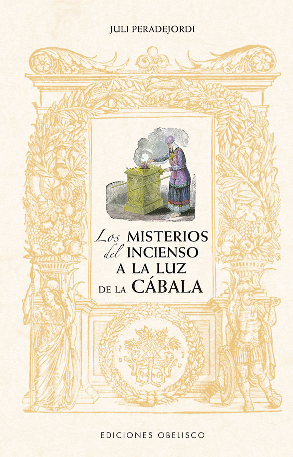 Los Misterios Del Incienso a la Luz de la Cabala (n.e.)-Peradejordi Juli