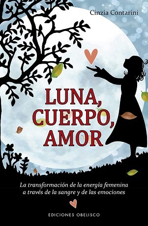 Luna Cuerpo Amor-Contarini Cinzia