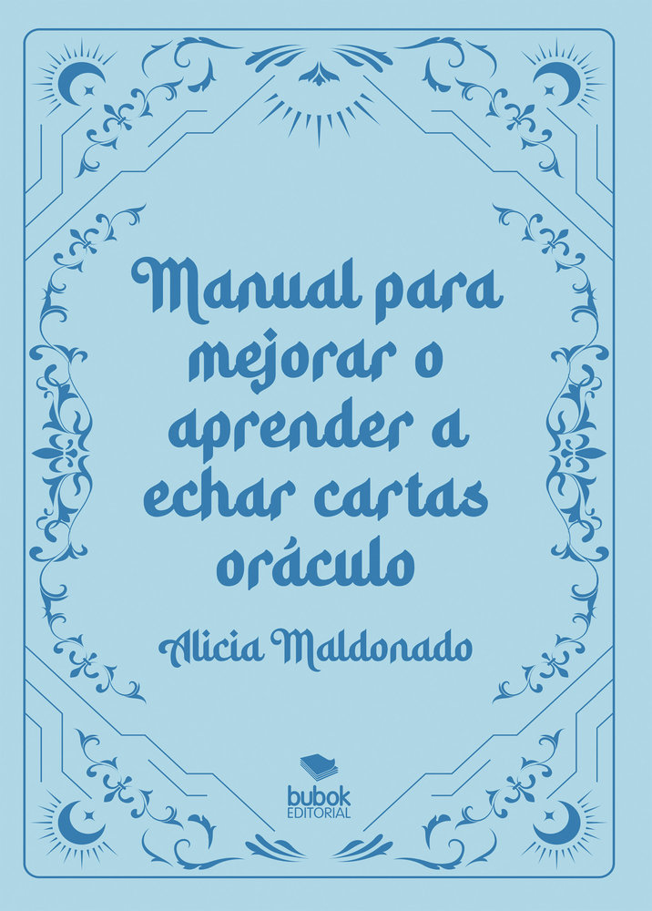 Manual para Mejorar o Aprender a Echar Cartas Oraculo-Maldonado Alicia
