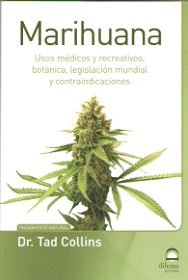 Marihuana Usos Medicos y Recreativos Botanica Legislacion-Masters. Desarrollo Integral de la Persona