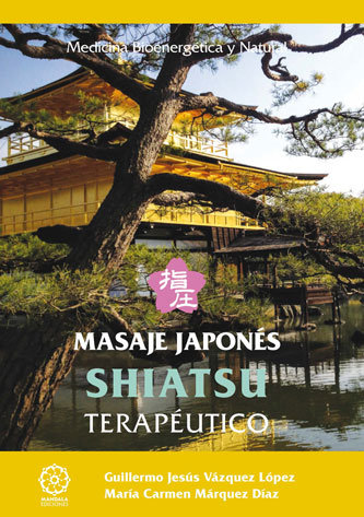 Masaje Japones Shiatsu Terapeutico-Vázquez López Guillermo Jesús