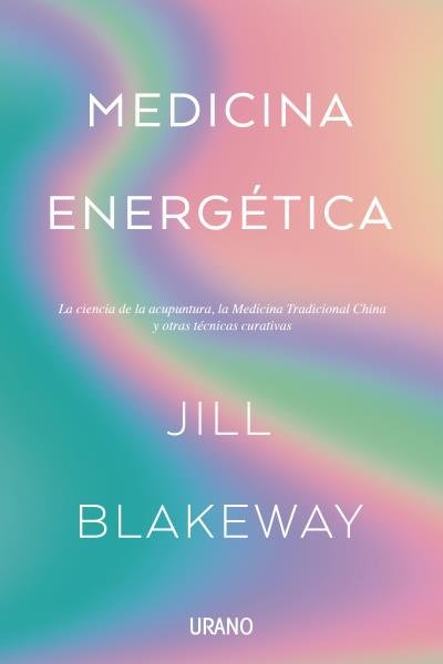 Medicina Energetica-Blakeway Jill