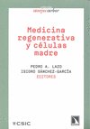 Medicina Regenerativa y Celulas Madre-Pedro A.lazo e Isidro Sánchez-garcía