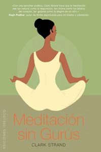Meditacion sin Gurus-Strand Clark