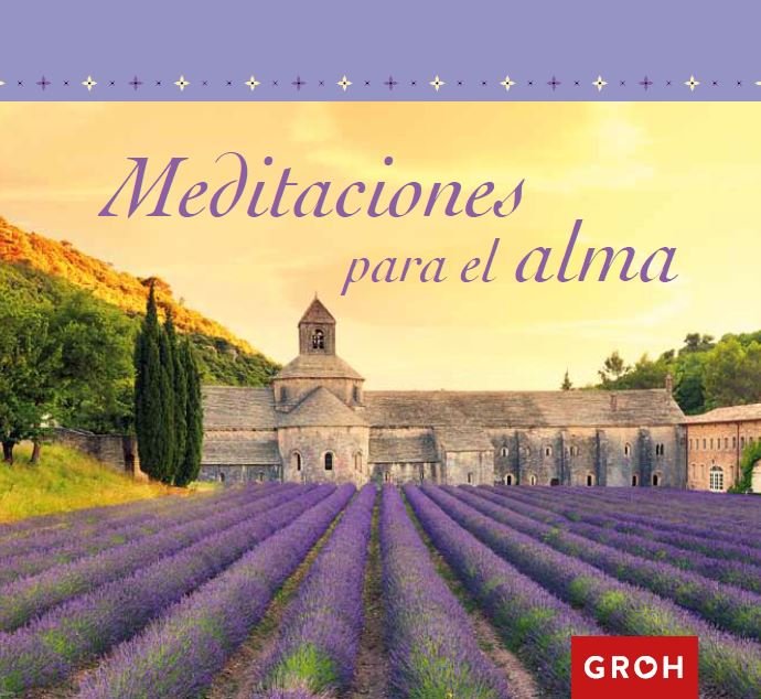 Meditaciones para el Alma-Groh
