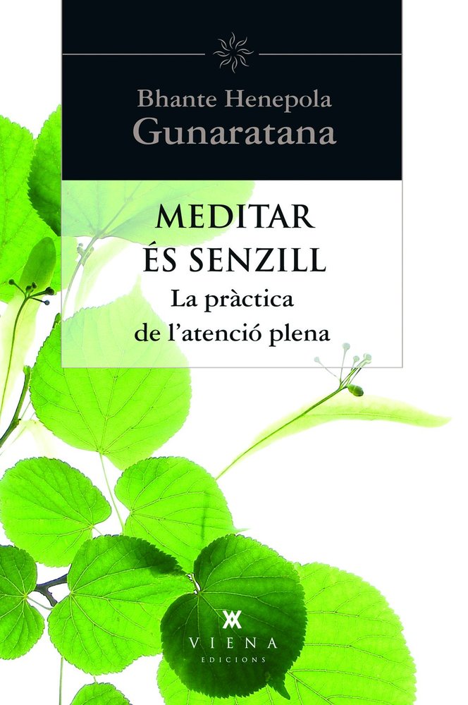 Meditar Es Senzill-Bhante Henepola Gunaratana