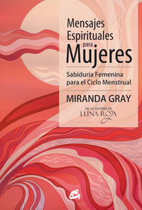 Mensajes Espirituales para Mujeres-Gray Miranda