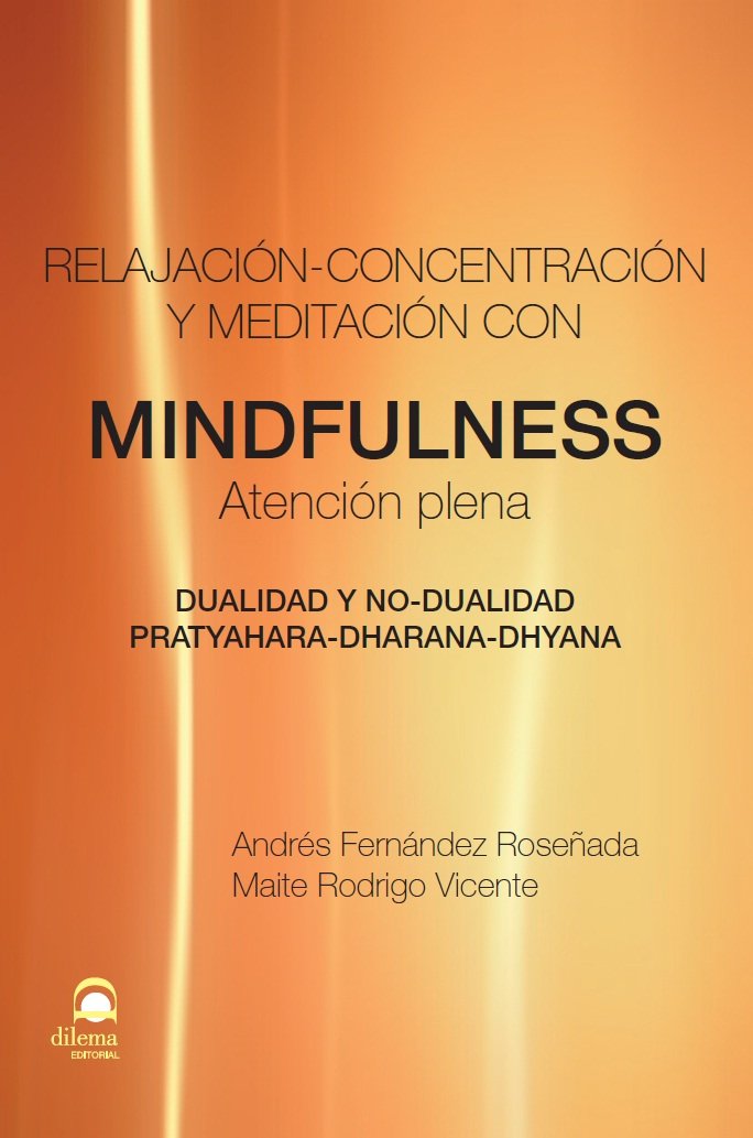 Mindfulness Atencion Plena-Fernandez de Roseñada Andrés