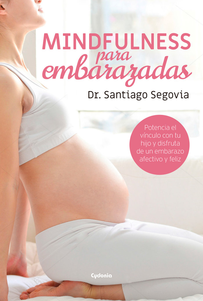 Mindfulness para Embarazadas-Segovia Vázquez Santiago