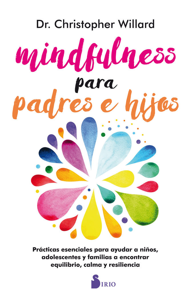 Mindfulness para Padres e Hijos-Willard Christopher
