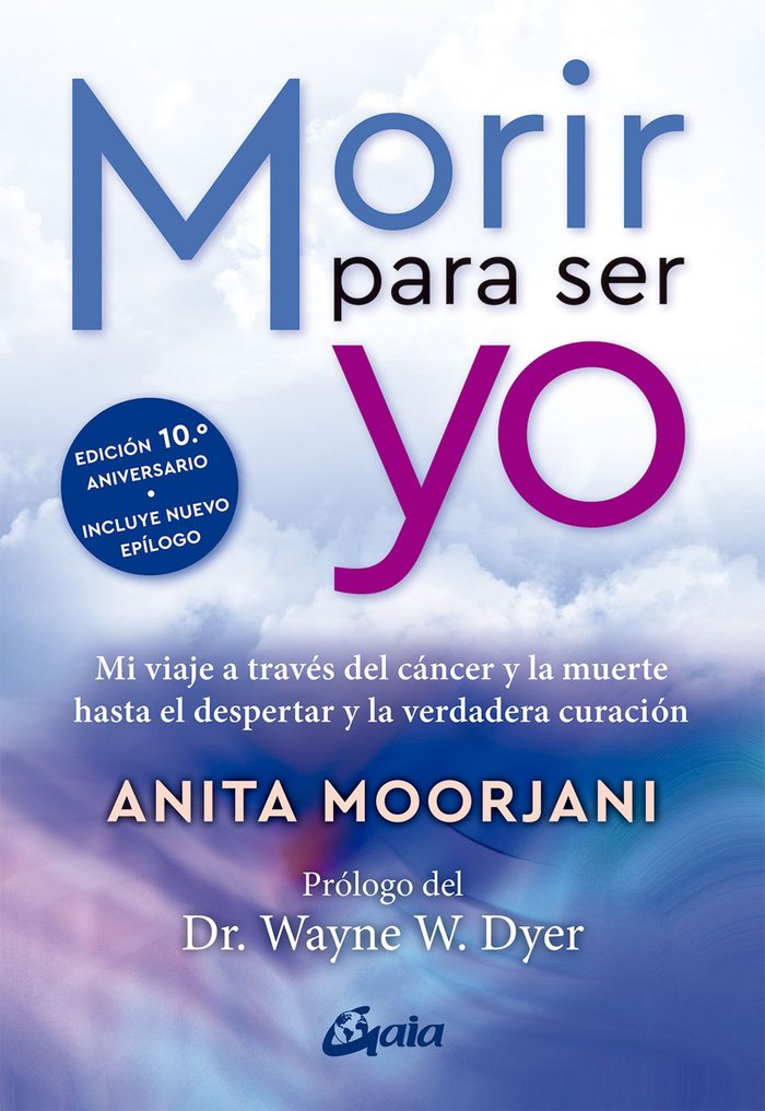 Morir para Ser Yo-Moorjani Anita