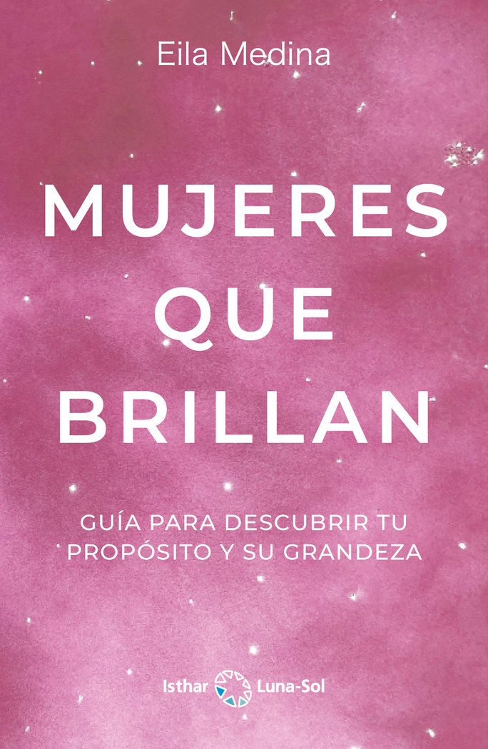 Mujeres Que Brillan-Medina Eila