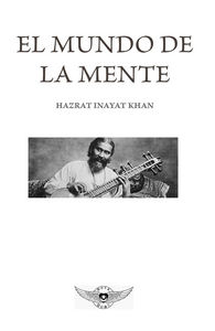 Mundo de la Mente el-Inayat Khan Hazrat