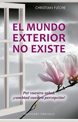 Mundo Exterior no Existe el-Flèche Christian