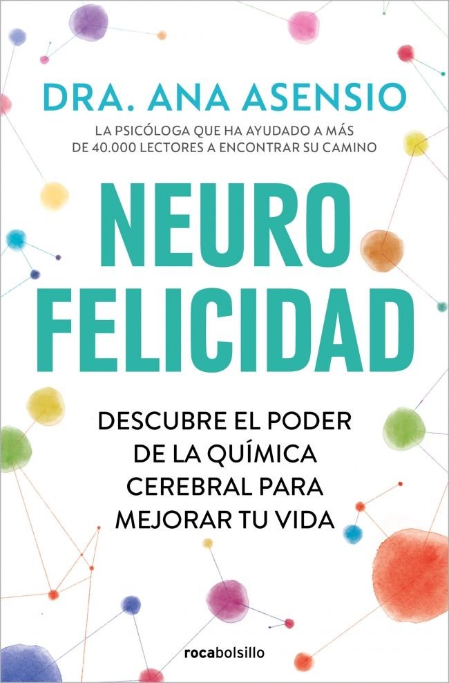 Neurofelicidad-Asensio Ana