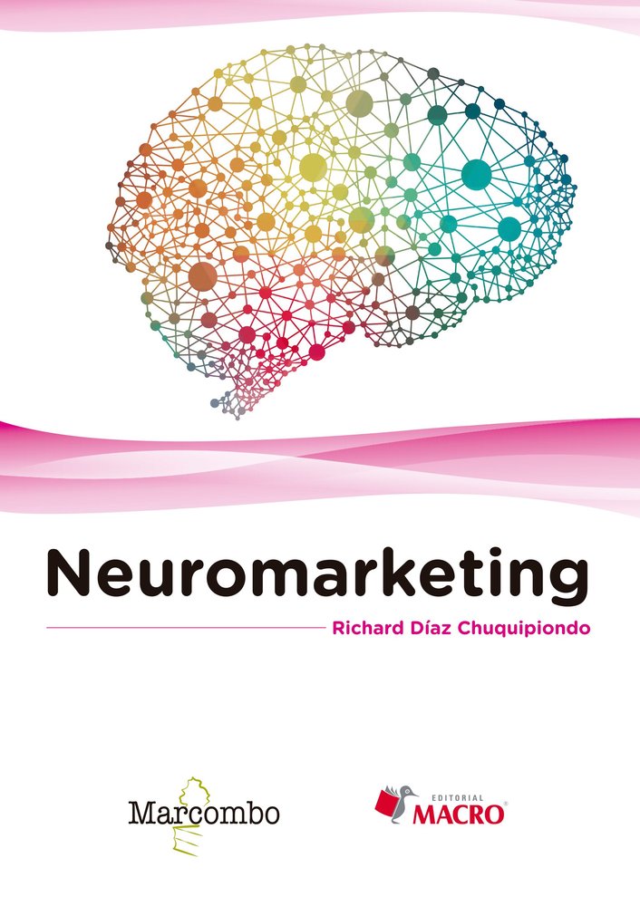 Neuromarketing-Díaz Chuquipiondo Richard