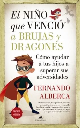 Niño Que Vencio a Brujas y Dragones el (n.e)-Alberca de Castro Fernando