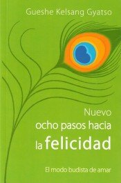 Nuevo Ocho Pasos Hacia la Felicidad-Gueshe Kelsang Gyatso Rimpoché