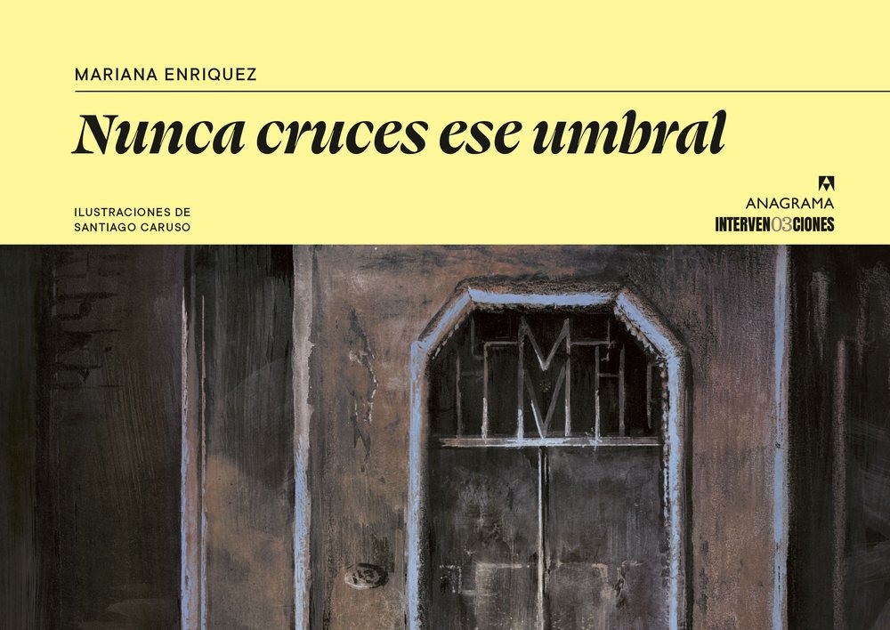 Nunca Cruces Ese Umbral-Enriquez Mariana