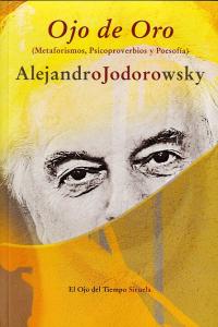Ojo de Oro-Jodorowsky Alejandro
