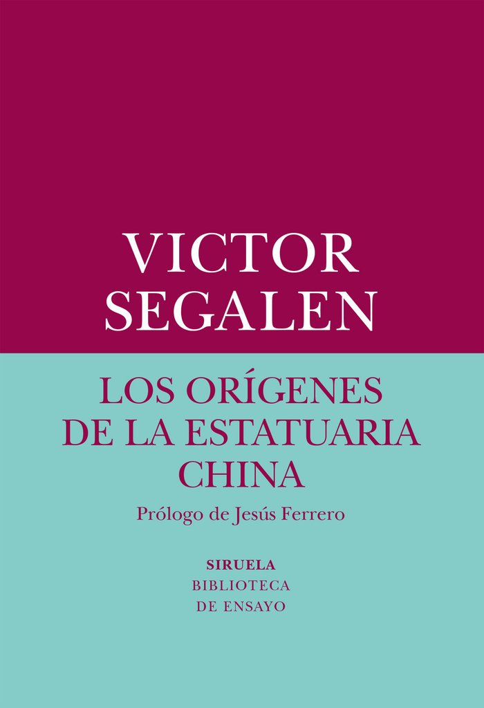 Origenes de la Estatuaria China los-Segalen Victor