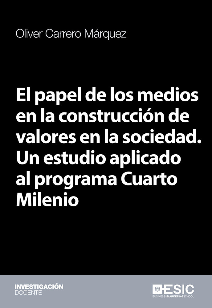 Papel de los Medios En la Construccion de Valores En la Soci-Carrero Márquez Oliver