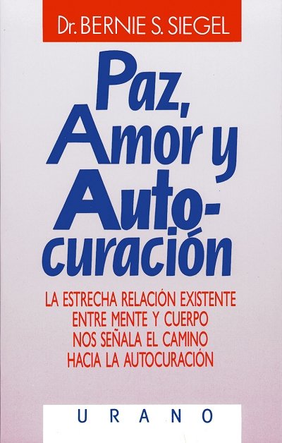 Paz Amor y Autocuracion-Siegel b