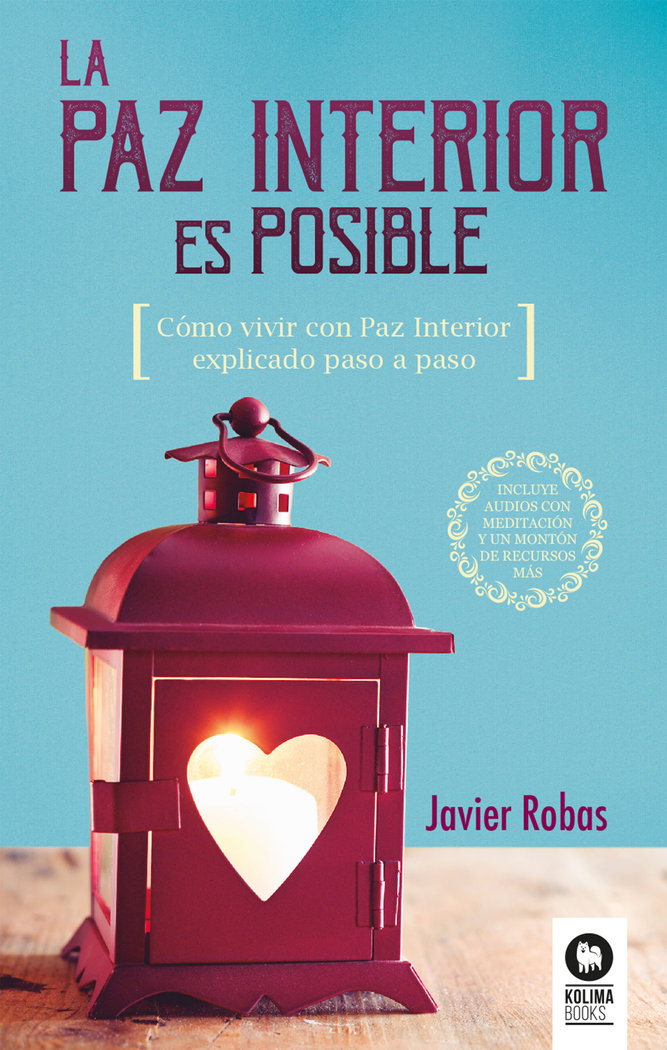 Paz Interior Es Posible la-Robas Pérez Javier