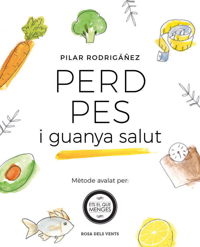 Perd Pes i Guanya Salut-Rodrigáñez Pilar