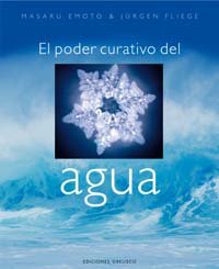 Poder Curativo Del Agua el-Emoto Masaru