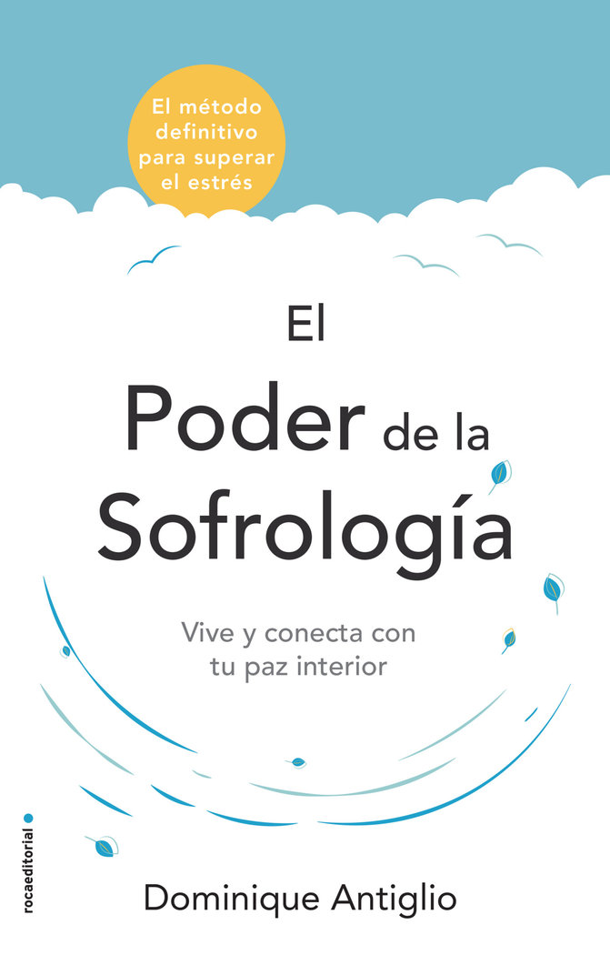 Poder de la Sofrologia el-Antiglio Dominique