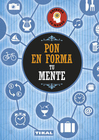 Pon En Forma Tu Mente-Varios Autores