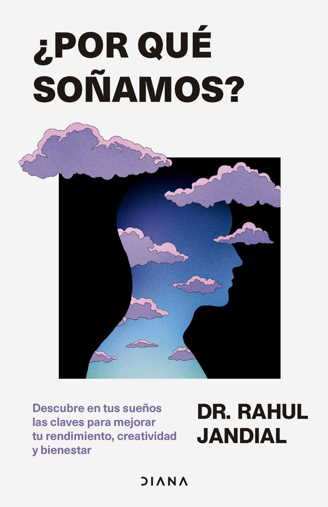 Por Que Soñamos-Rahul Jandial