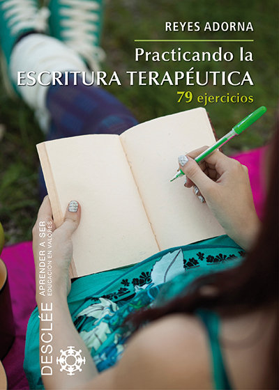 Practicando la Escritura Terapeutica-Adorna Castro Reyes