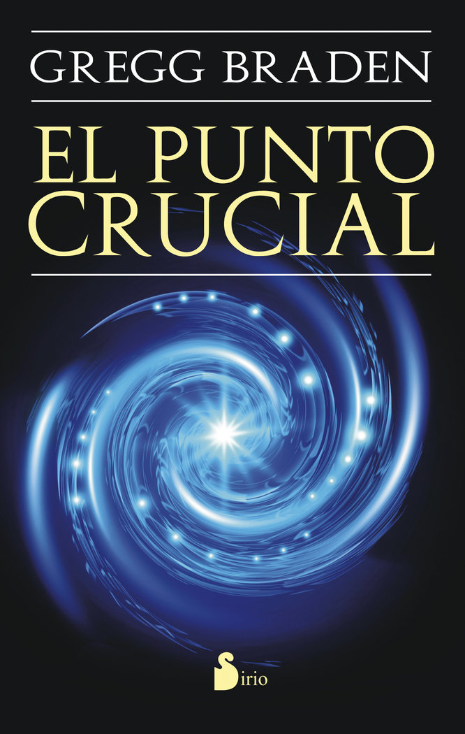 Punto Crucial el-Braden Gregg