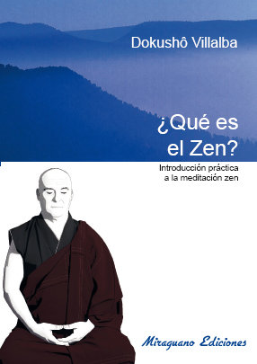Que Es el Zen Introduccion Practica a la Meditacion Zen-Fernández Villalba Francisco