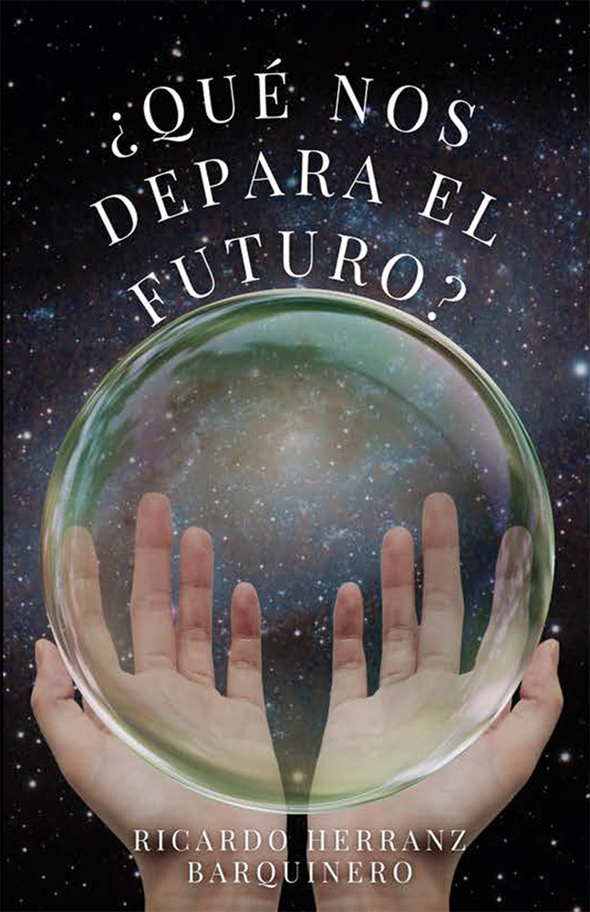 Que Nos Depara el Futuro-Herranz Barquinero Ricardo