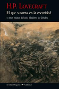 Que Susurra En la Oscuridad el-Lovecraft Howard Phillips