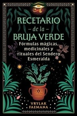 Recetario de la Bruja Verde-Vrylak Faemana
