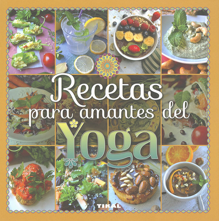 Recetas para Amantes Del Yoga-González Hernández Guadalupe