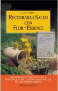 Recobrar la Salud con Flor*essence-Ulmer Günter Albert