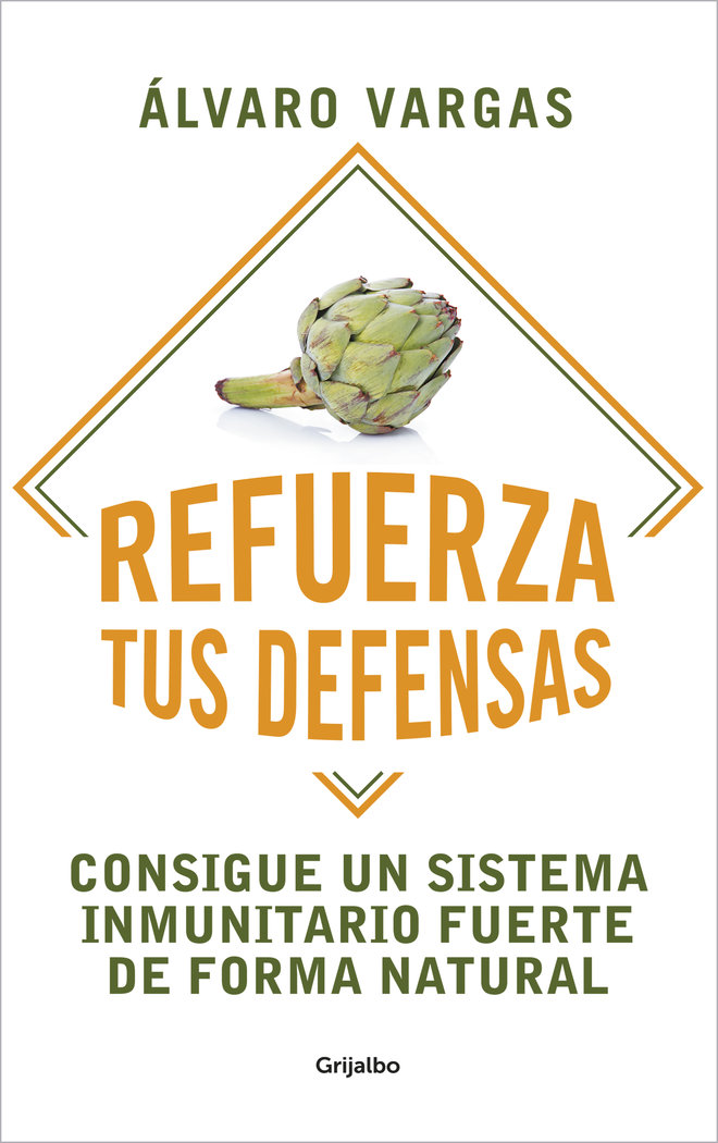 Refuerza Tus Defensas-Vargas Álvaro