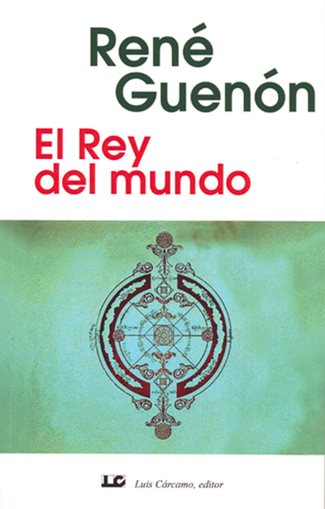 Rey Del Mundo el-Guenón Guenón René