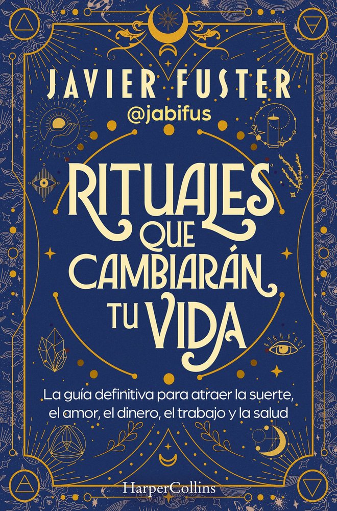 Rituales Que Cambiaran Tu Vida-Fuster Javier