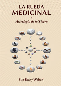 Rueda Medicinal Astrologia de la Tierra la-Bear Sun