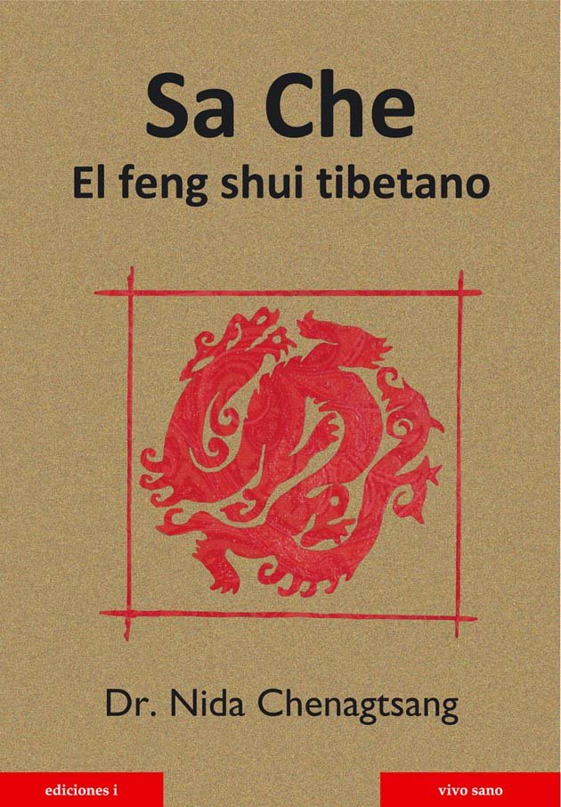 Sa Che el Feng Shui Tibetano-Chenagtsang Nida