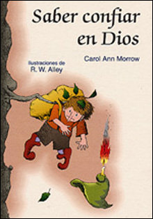Saber Confiar En Dios-Alley R. W.