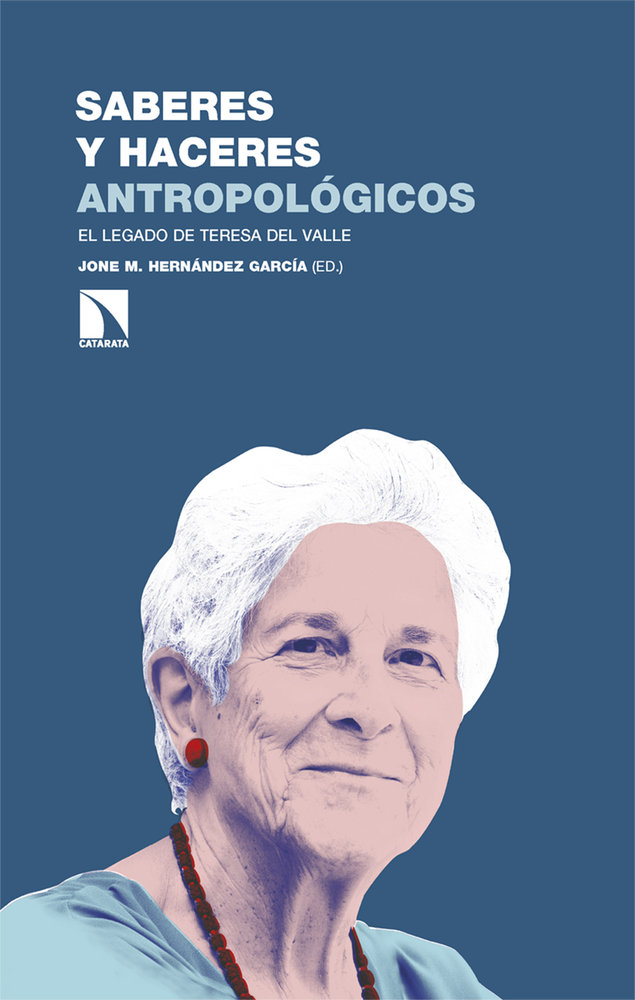 Saberes y Haceres Antropologicos-Hernandez Garcia Jone m